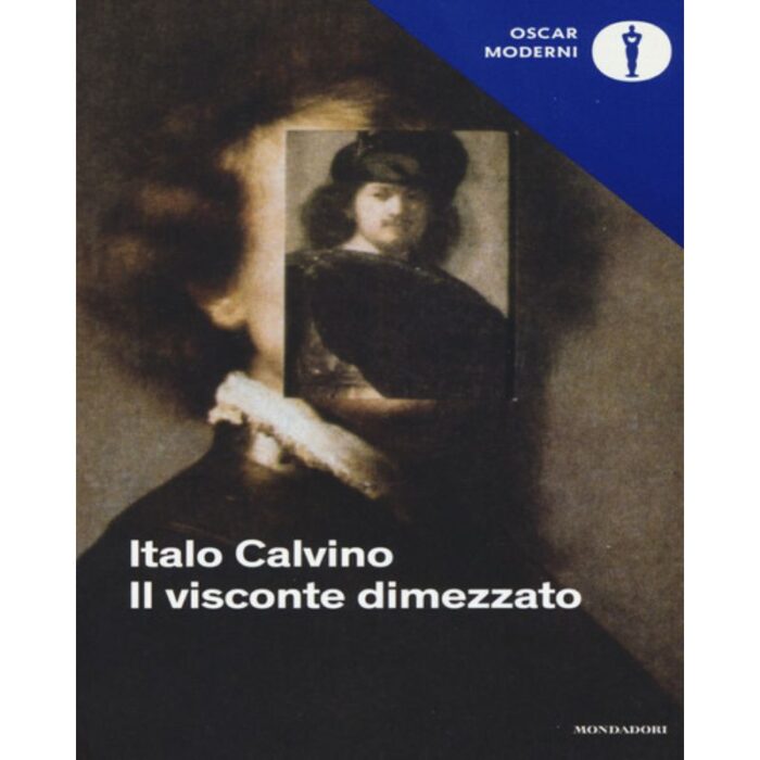 Il Visconte dimezzato - Italo Calvino