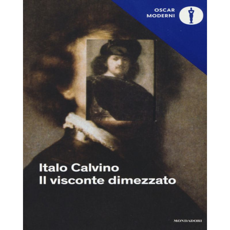 Il Visconte dimezzato - Italo Calvino