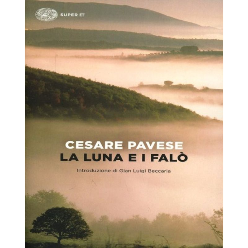 La luna e il falò - Cesare Pavese